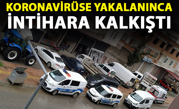 Koronavirüse yakalanınca intihara kalkıştı