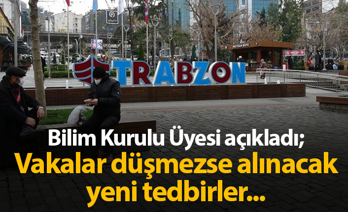 Bilim Kurulu üyesi vakalar düşmezse alınacak yeni tedbirleri açıkladı