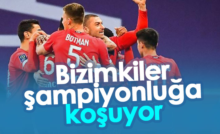 Lille, Türk yıldızlarıyla şampiyonluğa koşuyor