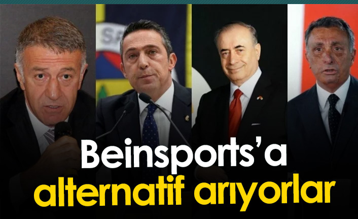 Beinsports'a alternatif aranıyor