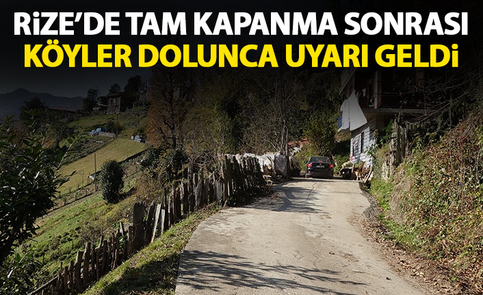 Rize'de tam kapanmada köyler doldu! Uyarılar geldi