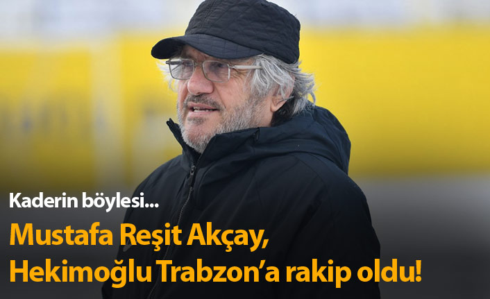 Mustafa Akçay, Hekimoğlu Trabzon'a rakip oldu!