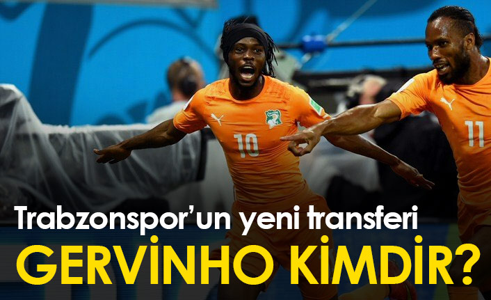 Gervinho kimdir? Trabzonspor'un yeni transferi Gervinho...