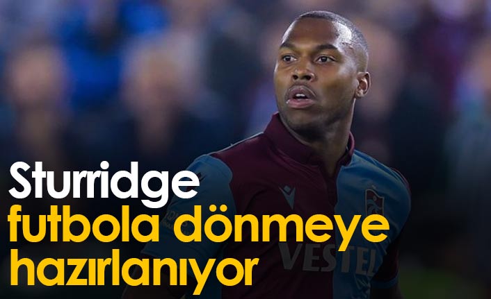 Sturridge geri dönüşe hazırlanıyor