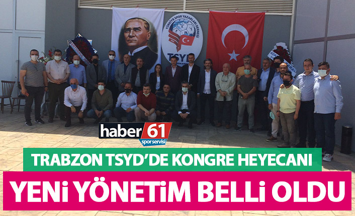 TSYD Trabzon’da yeni yönetim belli oldu