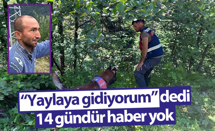 Gümüşhane'de kayıp şahıstan 14 gündür haber alınamıyor