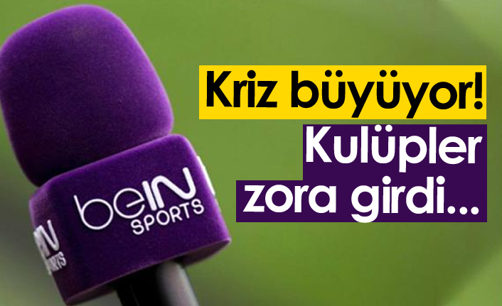 TFF ve BeIN Sports arasında kriz büyüyor