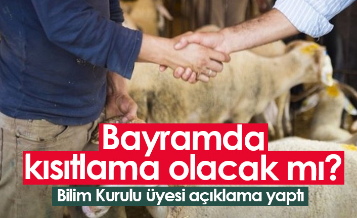 Kurban Bayramı'nda kısıtlama olacak mı?