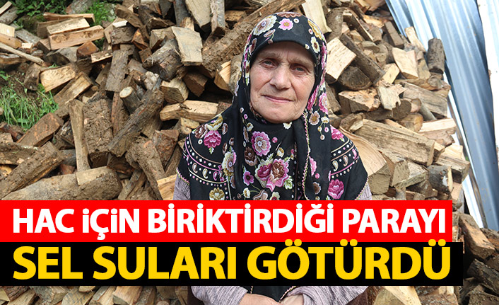 Rize'de hac için biriktirdiği parayı sel sularına kaptirdi