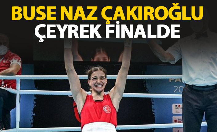 Trabzonlu boksör Buse Naz Çakıroğlu çeyrek finalde!