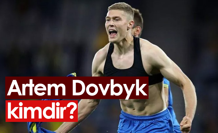 Artem Dovbyk kimdir?