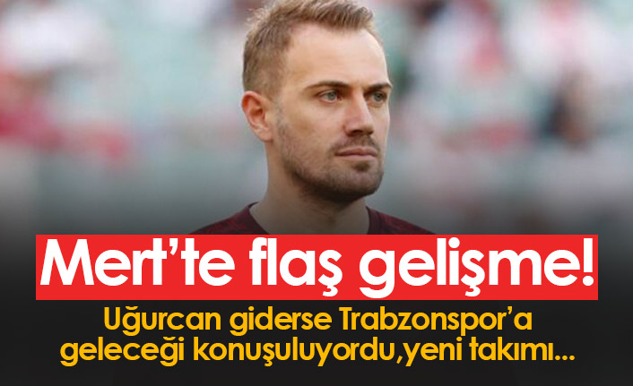 Adı Trabzonspor ile anılan Mert Günok'ta yeni gelişme