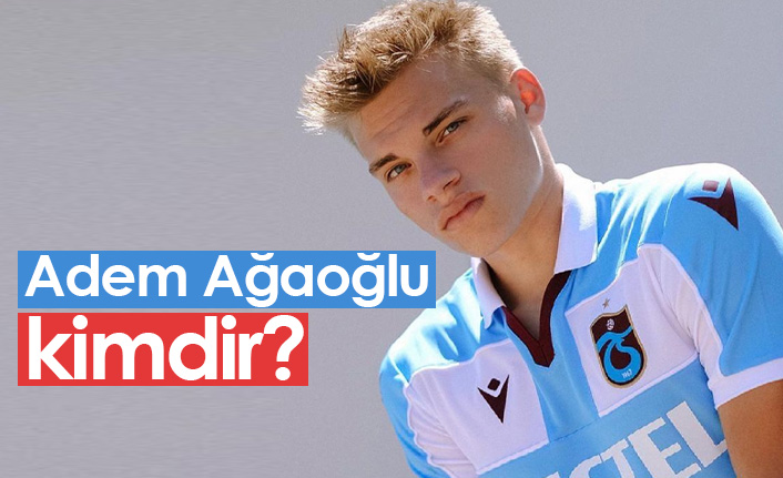 Adem Ağaoğlu kimdir?