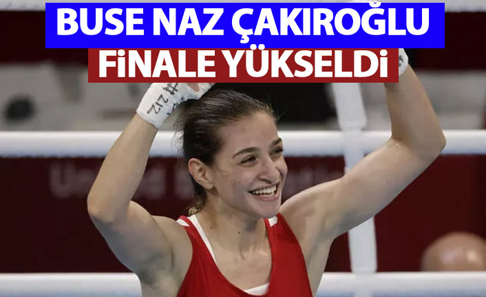 Buse Naz Çakıroğlu finalde! Tarihi başarı...