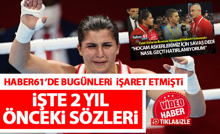 Busenaz Sürmeneli 2 yıl önce Haber61 ekranlarında açıklamıştı: Bu şehire olimpiyat madalyası yakışır!