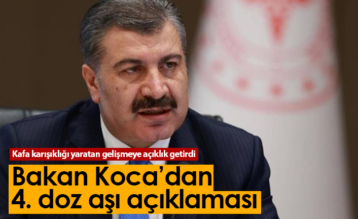 Bakan Koca'dan 4. doz aşı açıklaması