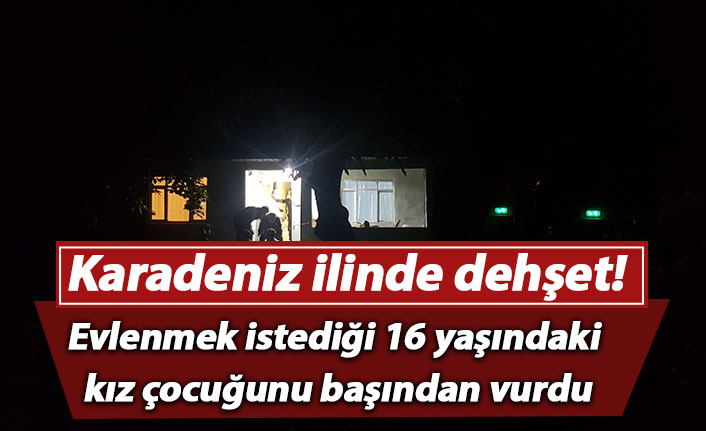 Evlenmek istediği 16 yaşındaki kız çocuğunu silahla vurdu