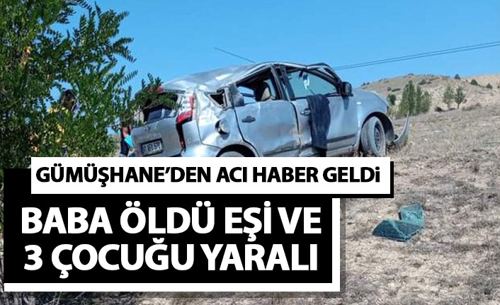 Gümüşhane'deki trafik kazasından acı haber! 1 ölü 4 yaralı