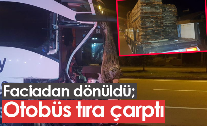 Faciadan dönüldü! Otobüs tıra çarptı