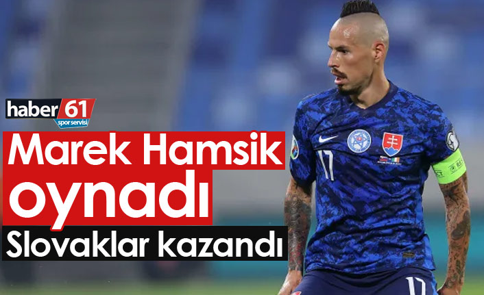 Hamsik'li Slovakya kazandı