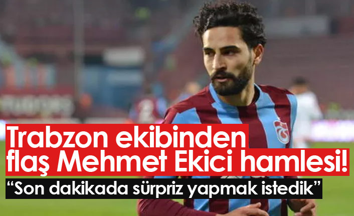 Trabzon ekibinden Mehmet Ekici'ye transfer teklifi!