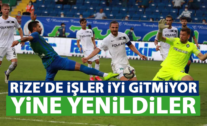 Rizespor'da işler iyi gitmiyor! Yine mağlup oldular