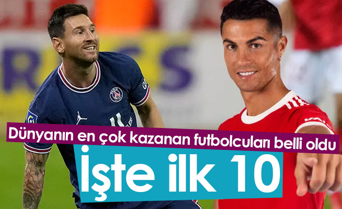 Dünyanın en çok kazanan futbolcuları belli oldu