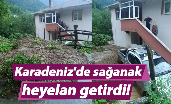 Karadeniz'de sağanak heyelan getirdi! 1 ev boşaltıldı