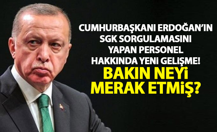 Cumhurbaşkanı Erdoğan'ın SGK primini sorgulayan çalışan olayında yeni gelişme!