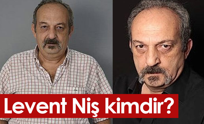 Cennet Mahallesi oyuncusu Levent Niş kimdir?