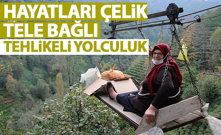 Rize'de insanların tehlikeli yolculuğu! Hayatları çelik tele bağlı