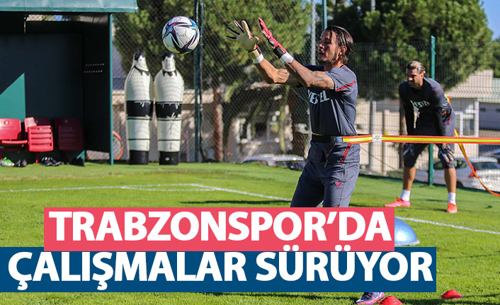 Trabzonspor'da Milli arada da çalışmalar devam ediyor!