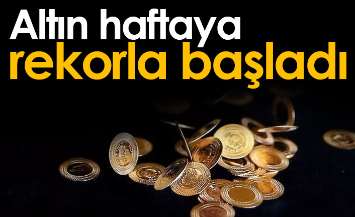 Altın haftaya yeni rekorla başladı