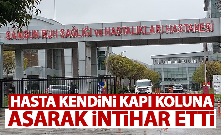 Hastanede şok eden olay! Kapı koluna kendini iple astı