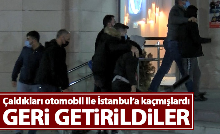 Çaldıkları otomobil ile İstanbul'a kaçan çocuklar geri getirildi