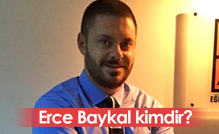 Erce Baykal Kimdir?