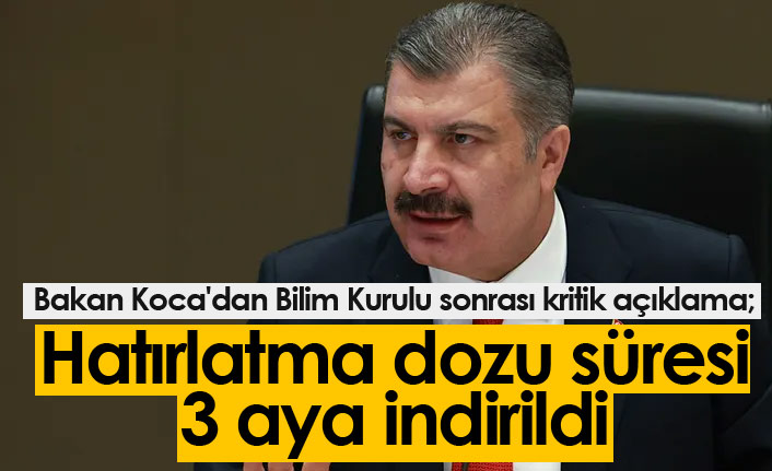 Hatırlatma dozu süresi 3 aya indirildi!