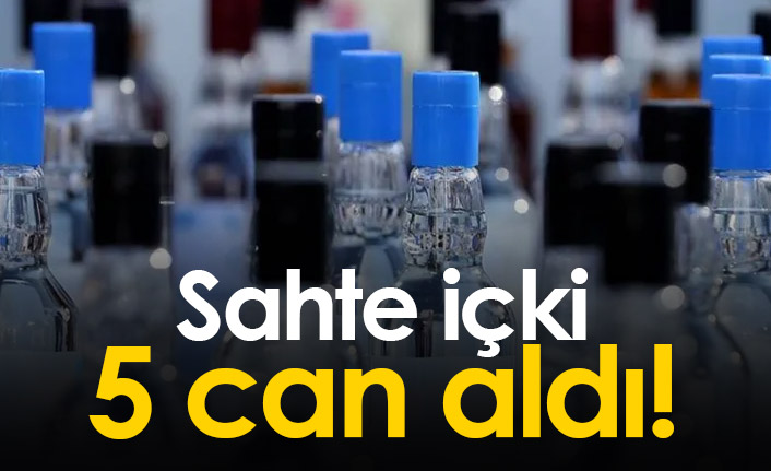 Çorum'da sahte içki 5 can aldı!