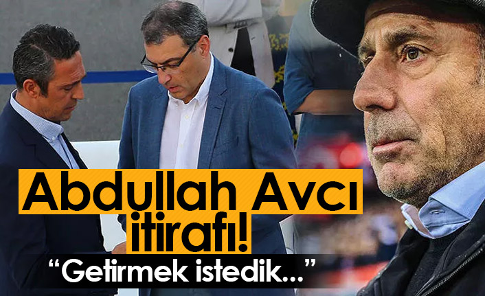 Eski Fenerli'den Abdullah Avcı itirafı