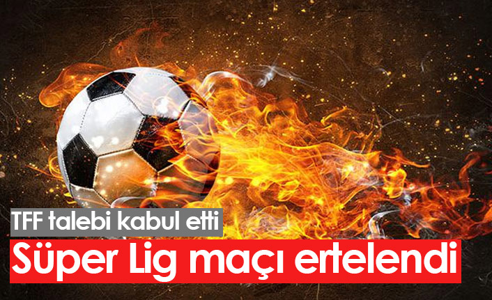 Başakşehir Konyaspor maçı ertelendi