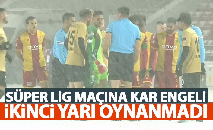 Süper Lig maçına kar engeli! Ertelendi