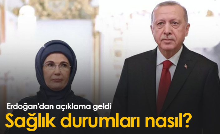 Erdoğan'dan sağlık durumuyla ilgili açıklama