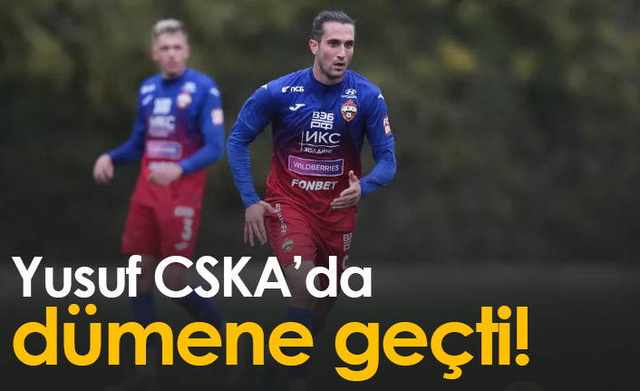 Yusuf Yazıcı CSKA'da dümene geçti!