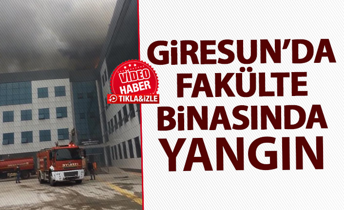 Giresun'da Üniversite binasında yangın