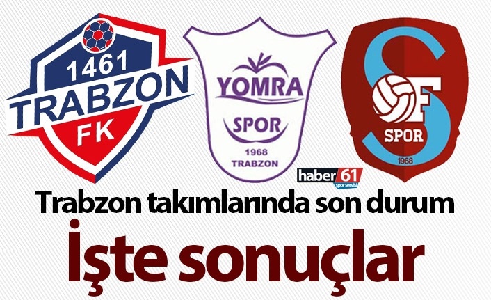 Trabzon temsilcileri kritik müsabakalara çıkıyor! 1461 Trabzon, Ofspor ve Yomraspor...