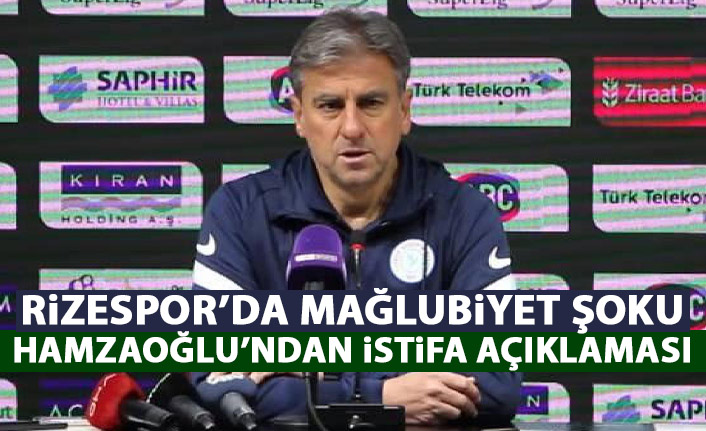 Rizespor'da Hamza Hamzaoğlu'ndan istifa açıklaması!