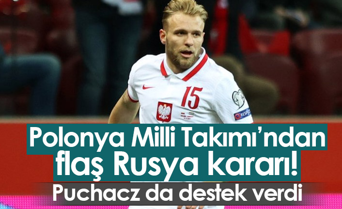 Polonya Milli Takımı'ndan flaş Rusya kararı!