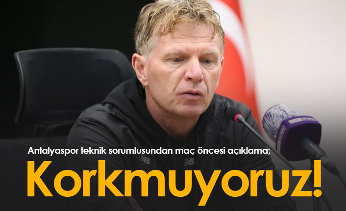 Groenendijk: “Korkmuyoruz”