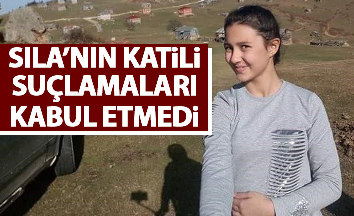 Giresun'da katledilen Sıla'nın katili suçlamaları kabul etmedi