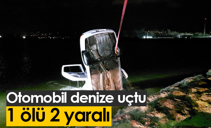 Otomobil denize uçtu: 1 ölü, 2 yaralı